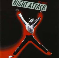 The Angels : Night Attack (Single)
